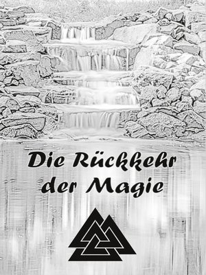 cover image of Die Rückkehr der Magie